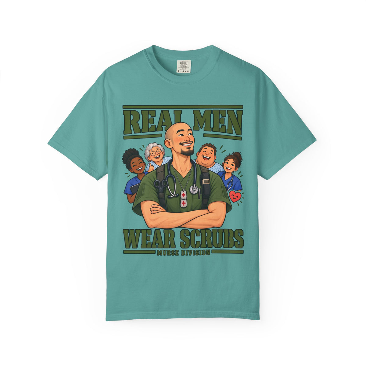 Real Men Wear Scrubs Murse Nurse Comfort Colors T-Shirt