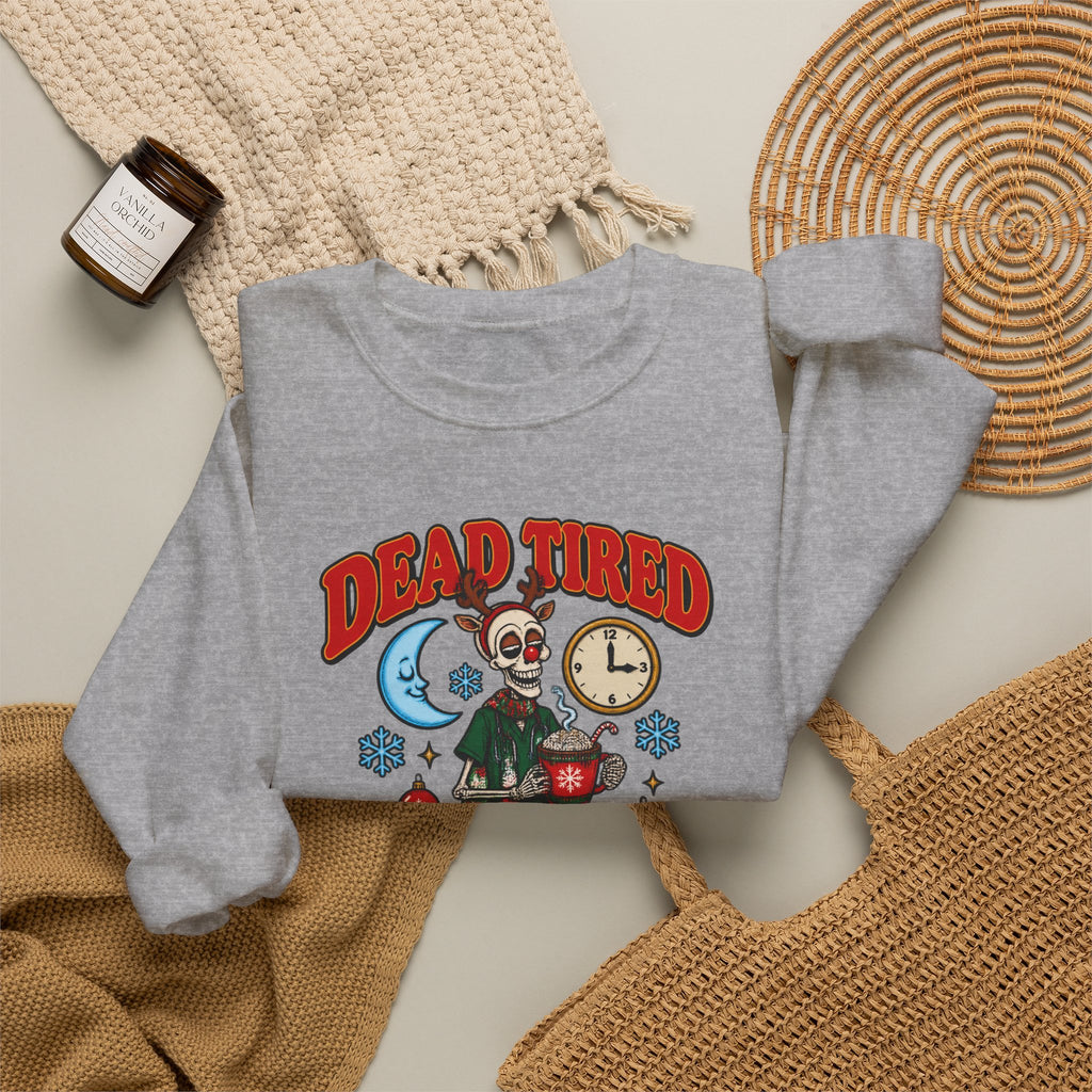 Dead Tired But Merry Skeleton Night Shift Christmas Crewneck Sweatshirt