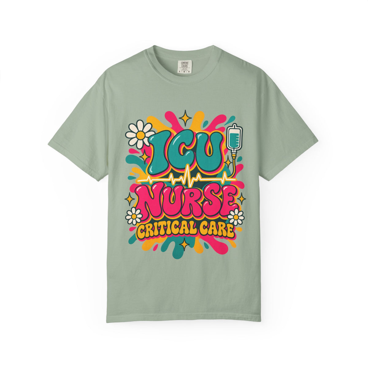 ICU Nurse Critical Care Comfort Colors T-Shirt