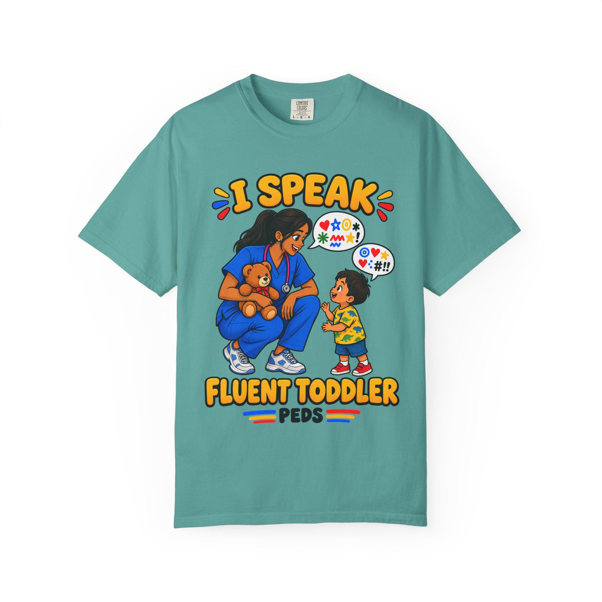 I Speak Fluent Toddler Peds Women's Nurse Tee