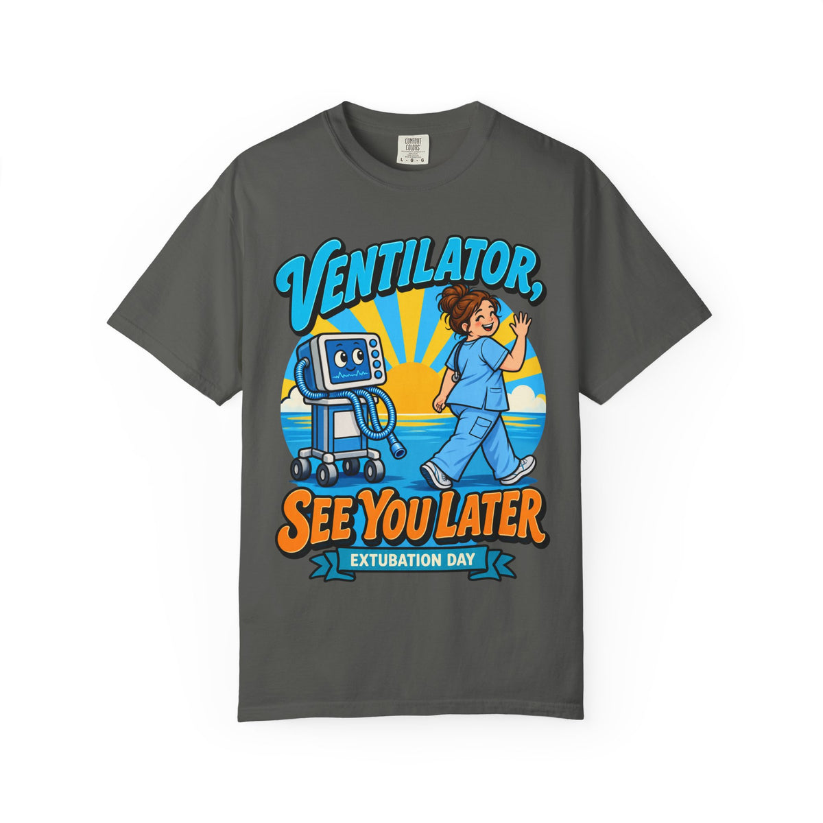 Ventilator See You Later Extubation Day Women's Respiratory Therapist Tee