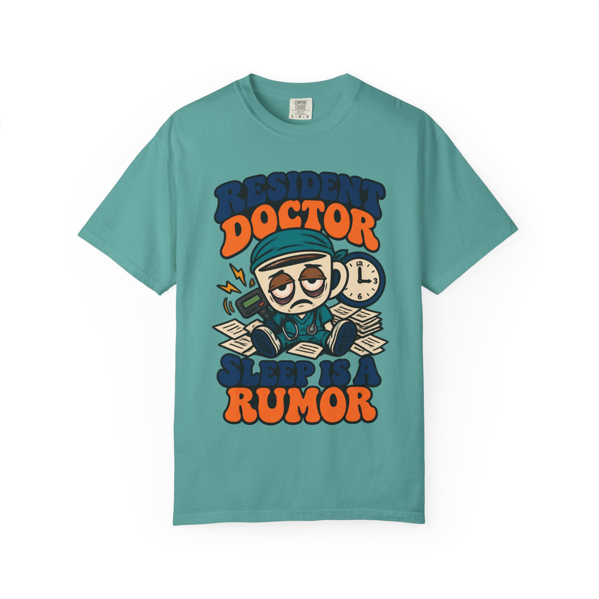 Resident Doctor Sleep Is a Rumor Funny Residency Comfort Colors T-Shirt