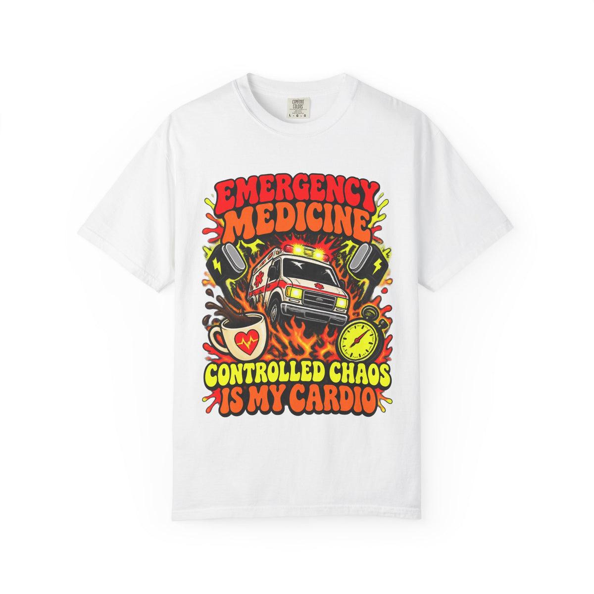 Emergency Medicine Controlled Chaos Is My Cardio ER Doctor Comfort Colors T-Shirt