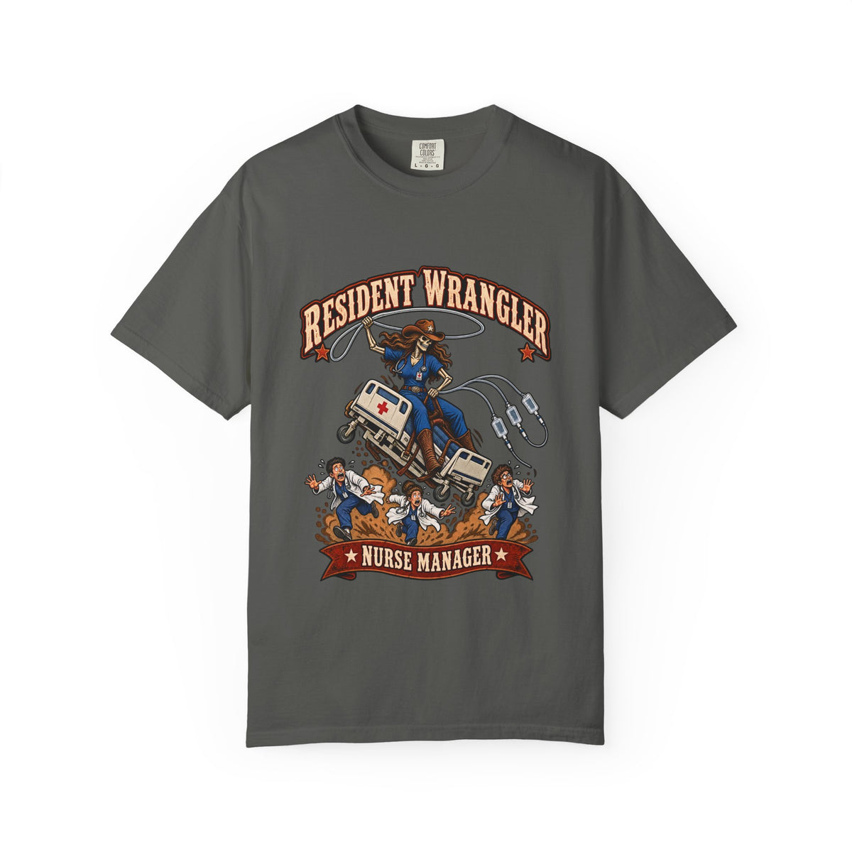 Resident Wrangler Cowgirl Skeleton Nurse Manager Comfort Colors T-Shirt
