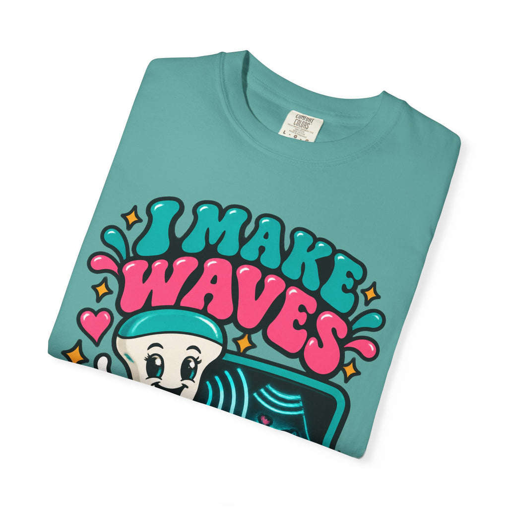 I Make Waves Sonographer Ultrasound Tech Comfort Colors T-Shirt