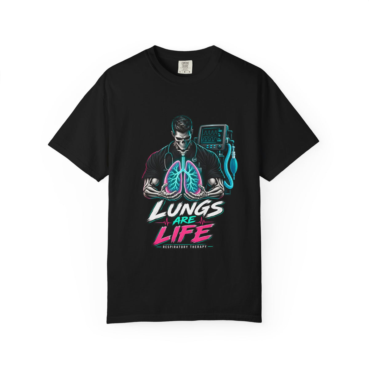 Lungs Are Life Male Skeleton Respiratory Therapist Comfort Colors T-Shirt