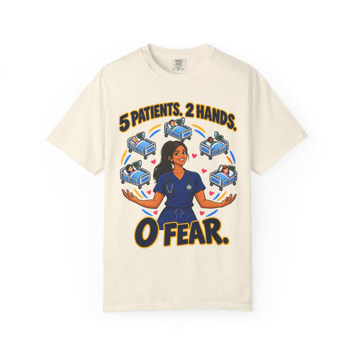 5 Patients 2 Hands 0 Fear Med Surg Women's Nurse Tee