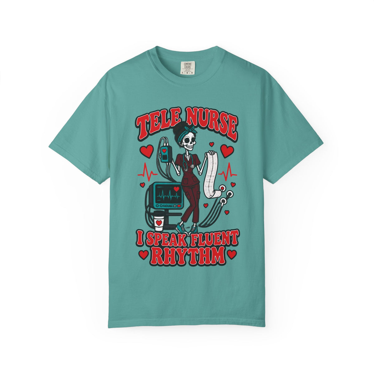 Tele Nurse I Speak Fluent Rhythm Skinny Skeleton Comfort Colors T-Shirt