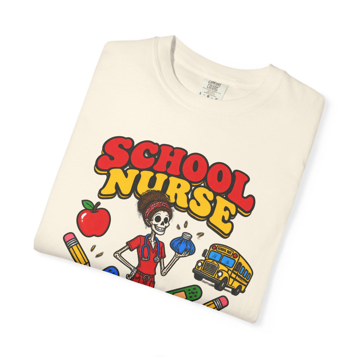 School Nurse Ice Packs Solve Everything Skinny Skeleton Comfort Colors T-Shirt