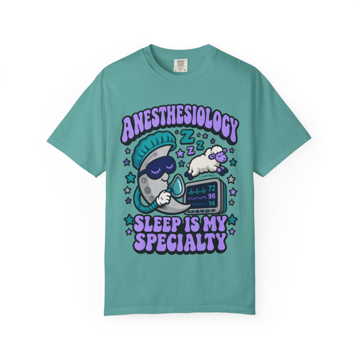 Anesthesiology Sleep Is My Specialty Funny Anesthesiologist Comfort Colors T-Shirt