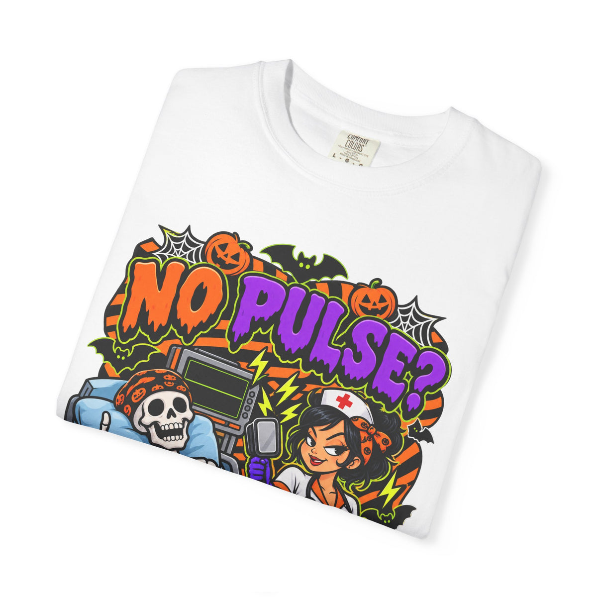 No Pulse? No Problem Funny Halloween Nurse Comfort Colors T-Shirt