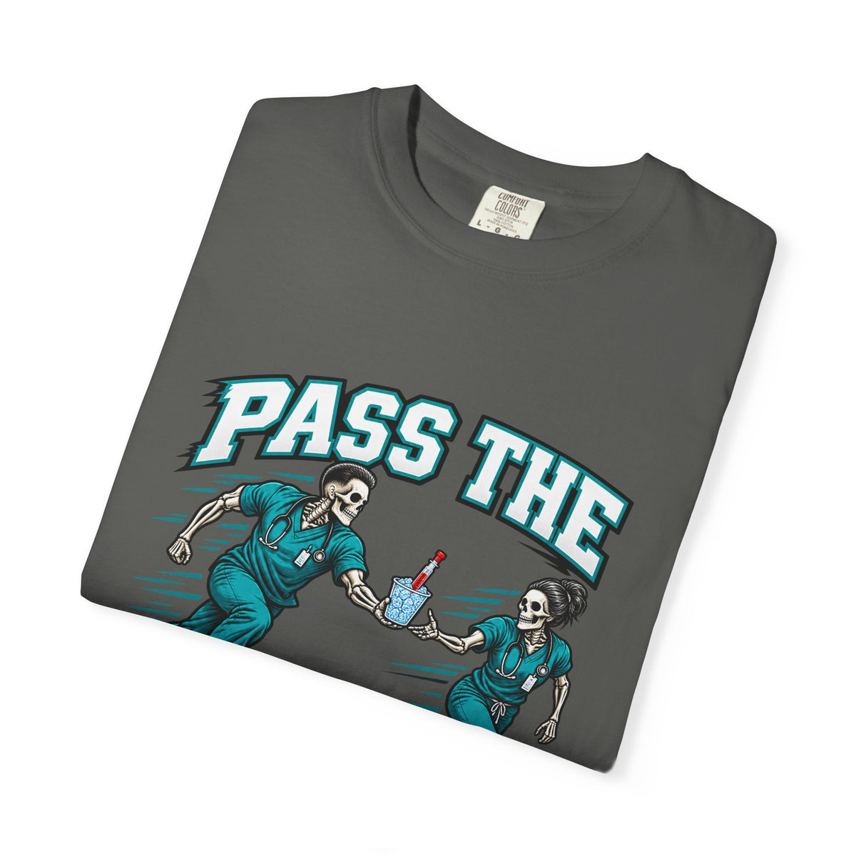 Pass the Blood Gas Male Skeleton Respiratory Therapist Comfort Colors T-Shirt