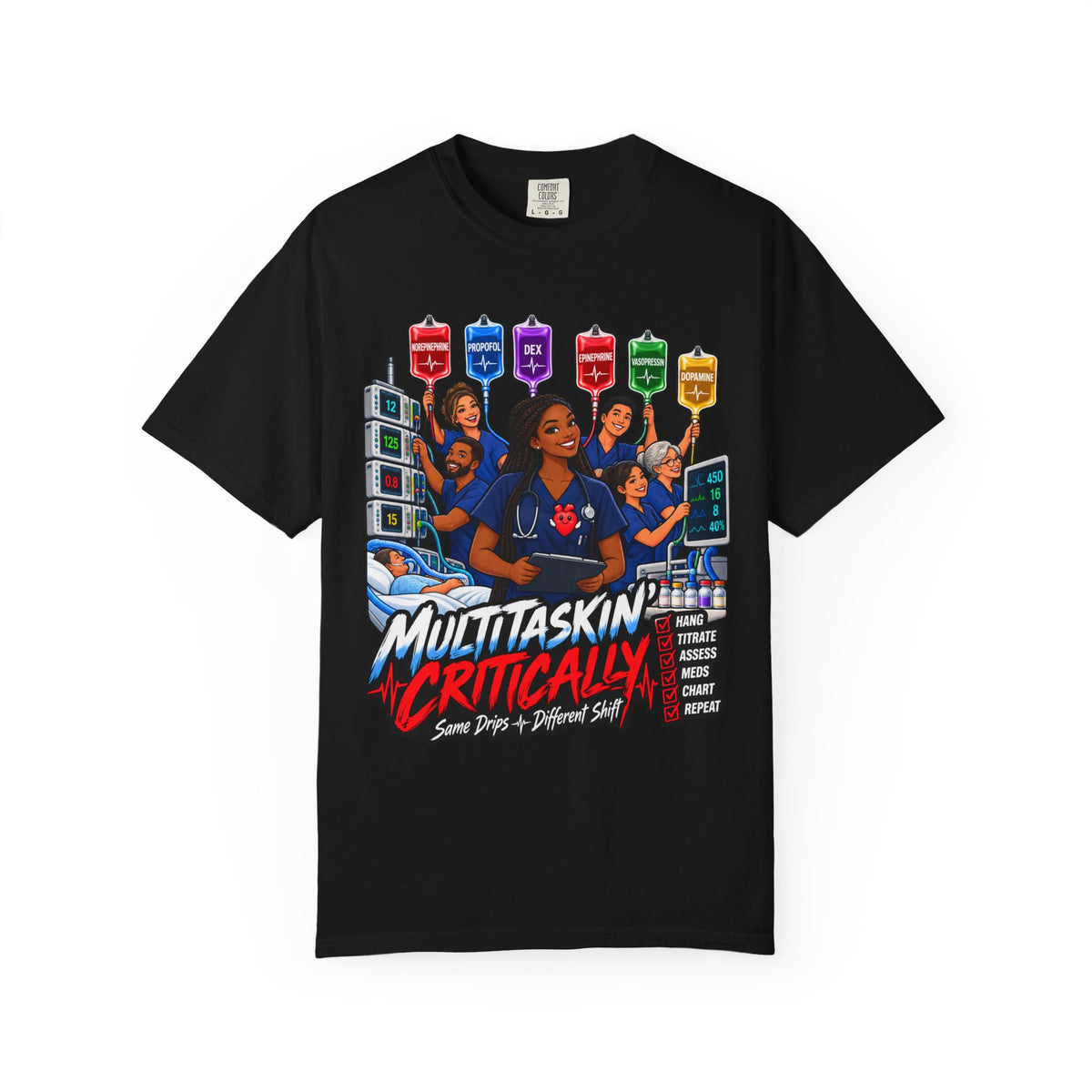 Multitaskin' Critically Same Drips Different Shift ICU Nurse Tee (Box Braids)