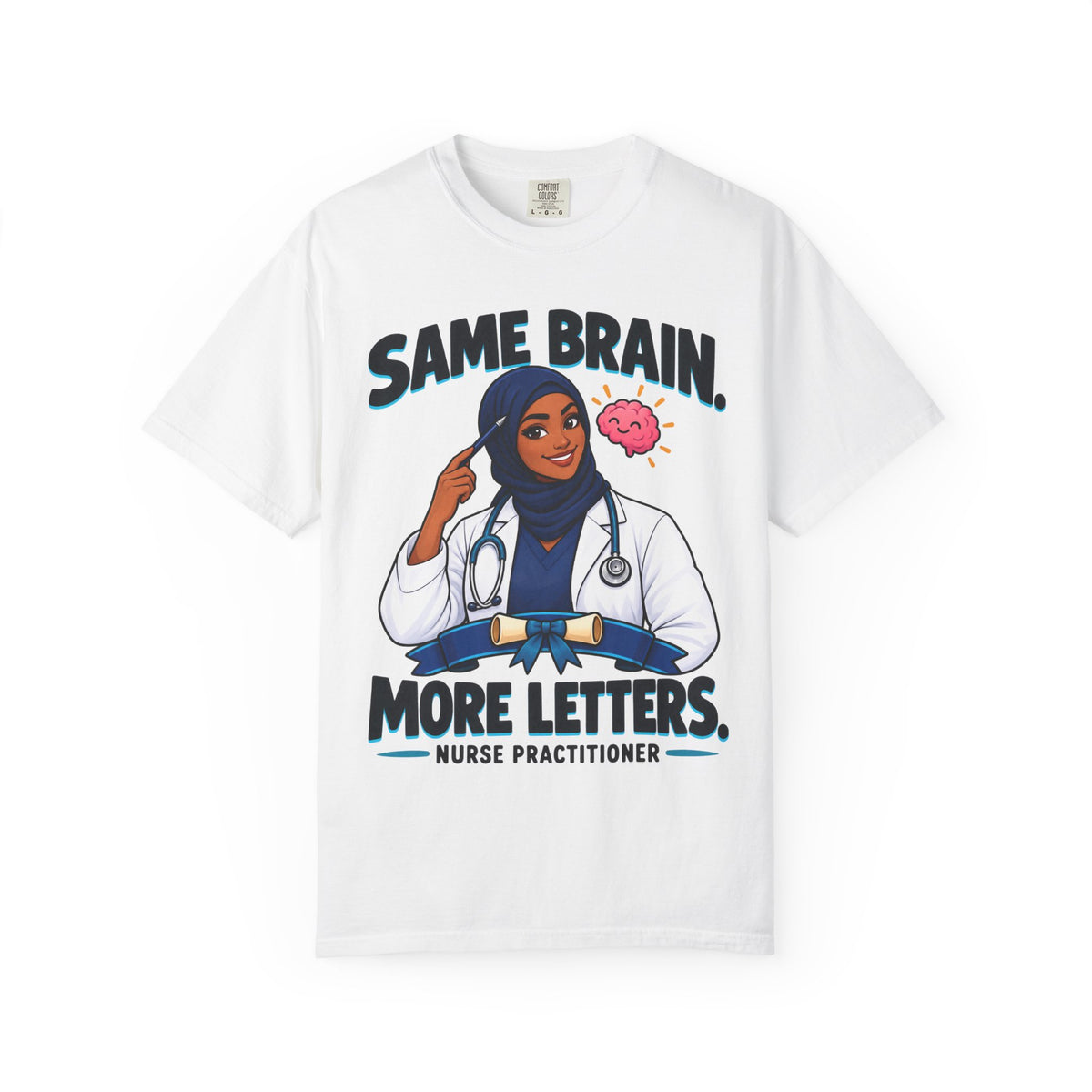 Same Brain More Letters Women's Nurse Practitioner Tee
