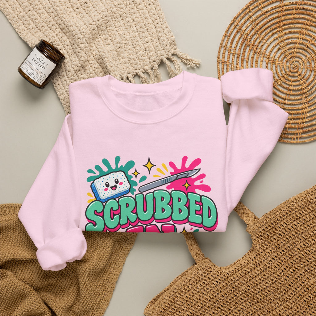 Scrubbed In The Count Is Correct OR Nurse Crewneck Sweatshirt