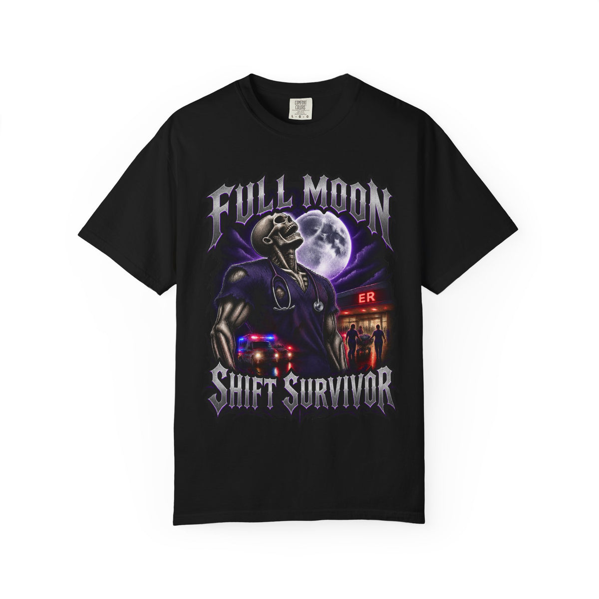 Full Moon Shift Survivor Skeleton ER Nurse Comfort Colors T-Shirt