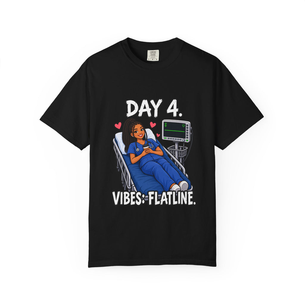 Day 4 Vibes Flatline Nurse Tee (Long Braids)
