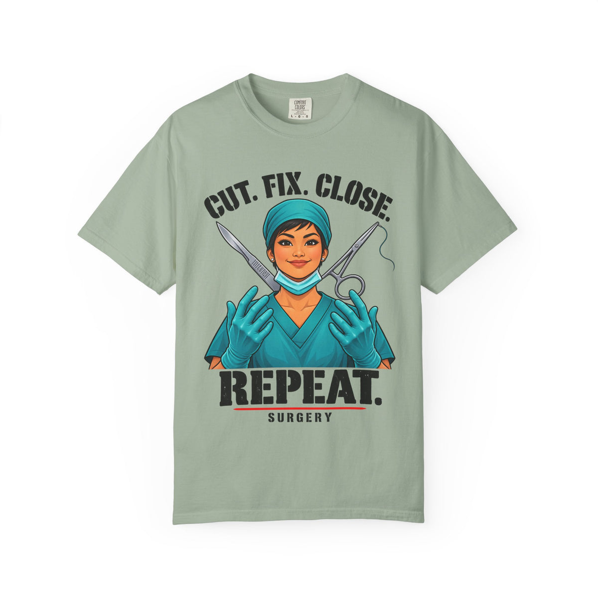 Cut Fix Close Repeat Surgeon Women's Doctor Tee