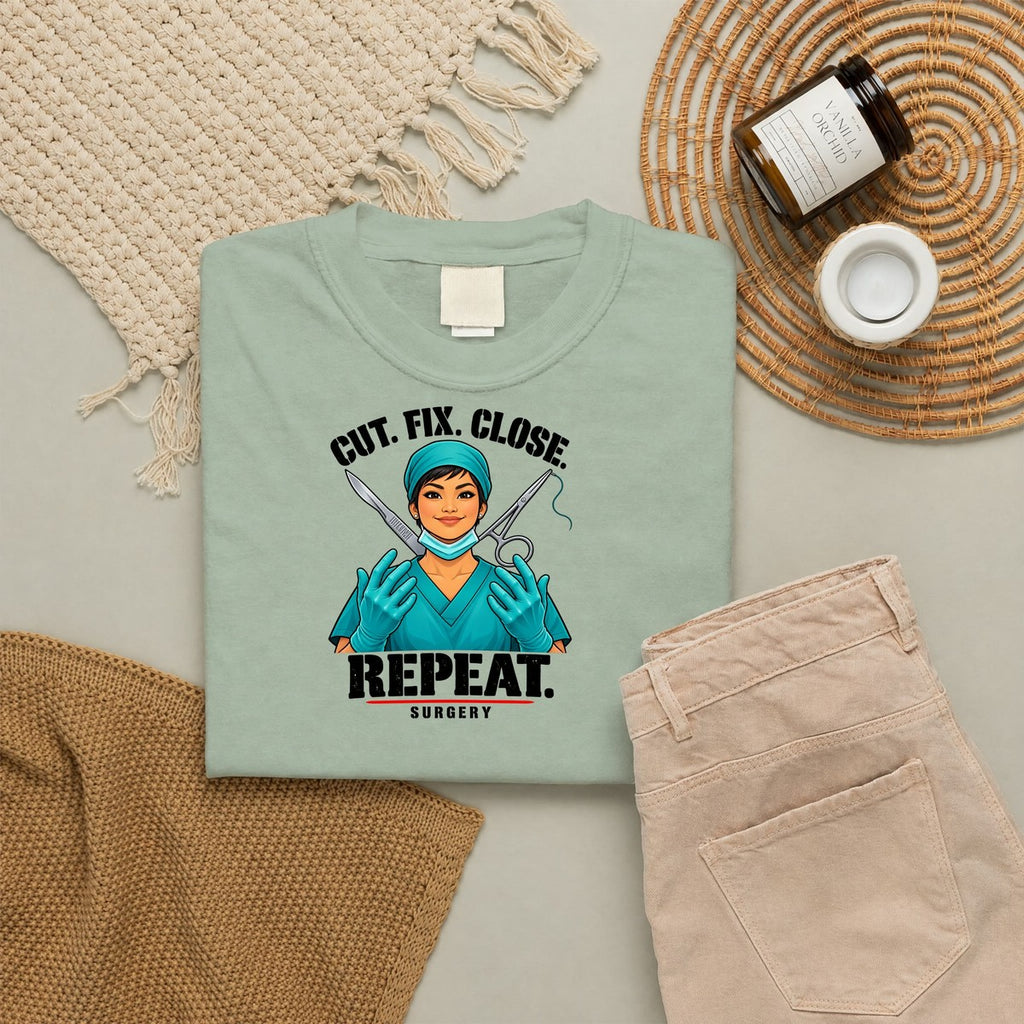 Cut Fix Close Repeat Surgeon Women's Doctor Tee