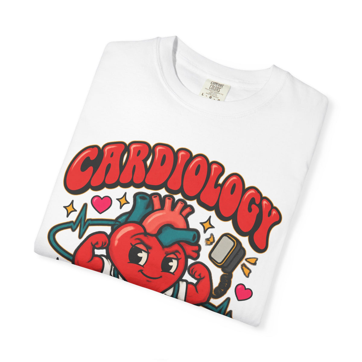 Cardiology I'm Kind of a Big Deal Heart Doctor Comfort Colors T-Shirt