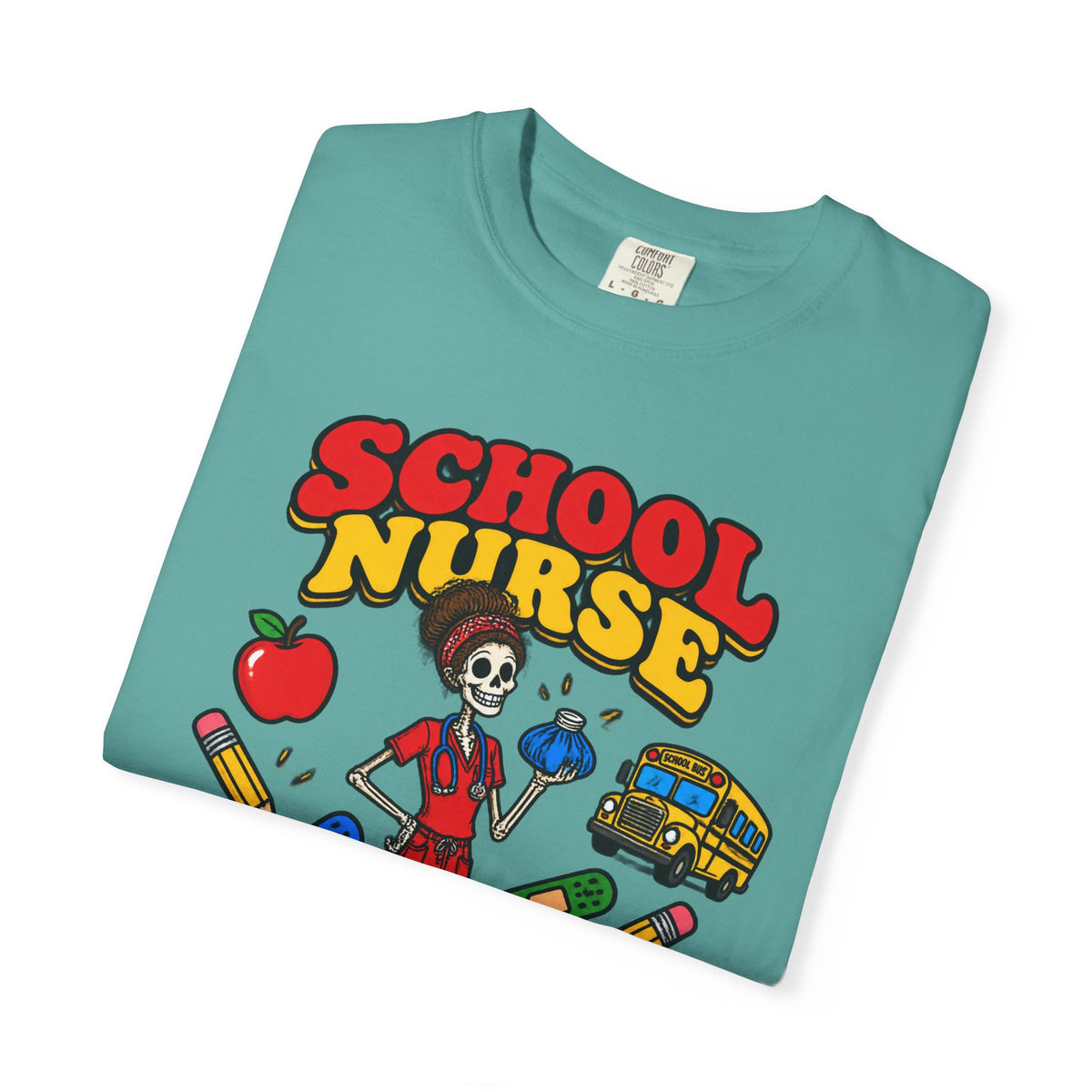 School Nurse Ice Packs Solve Everything Skinny Skeleton Comfort Colors T-Shirt