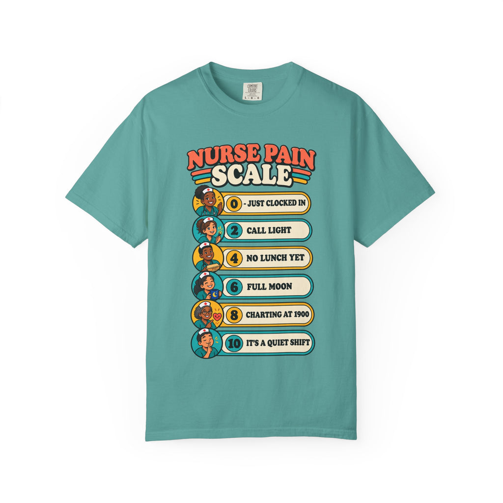 Nurse Pain Scale Funny Nurse Comfort Colors T-Shirt