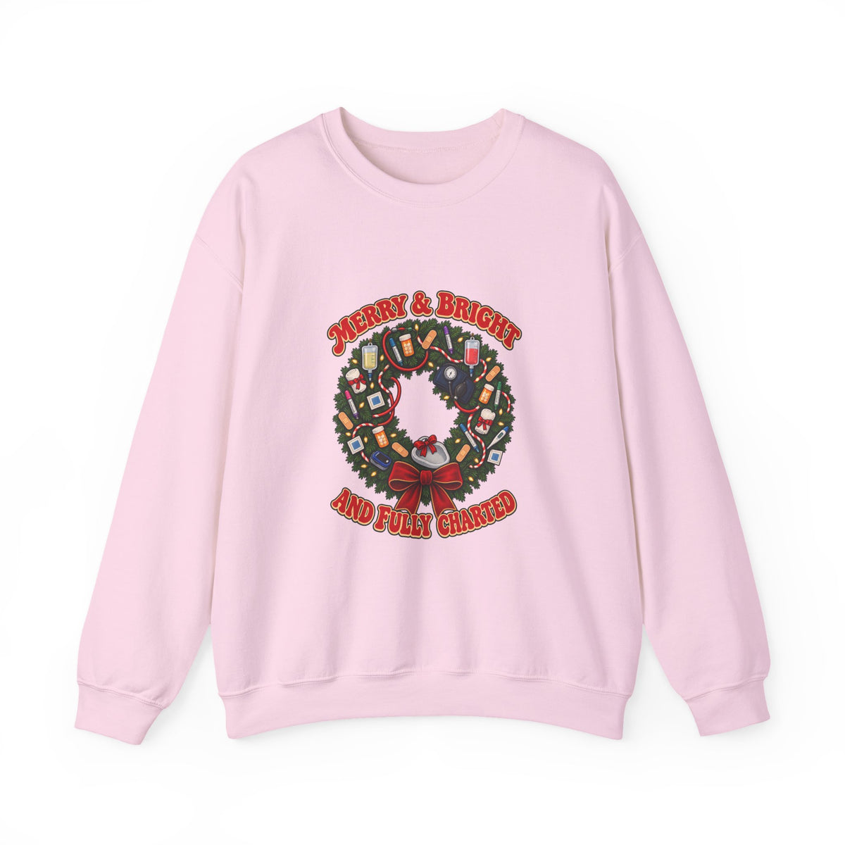Merry & Bright and Fully Charted Christmas Nurse Crewneck Sweatshirt