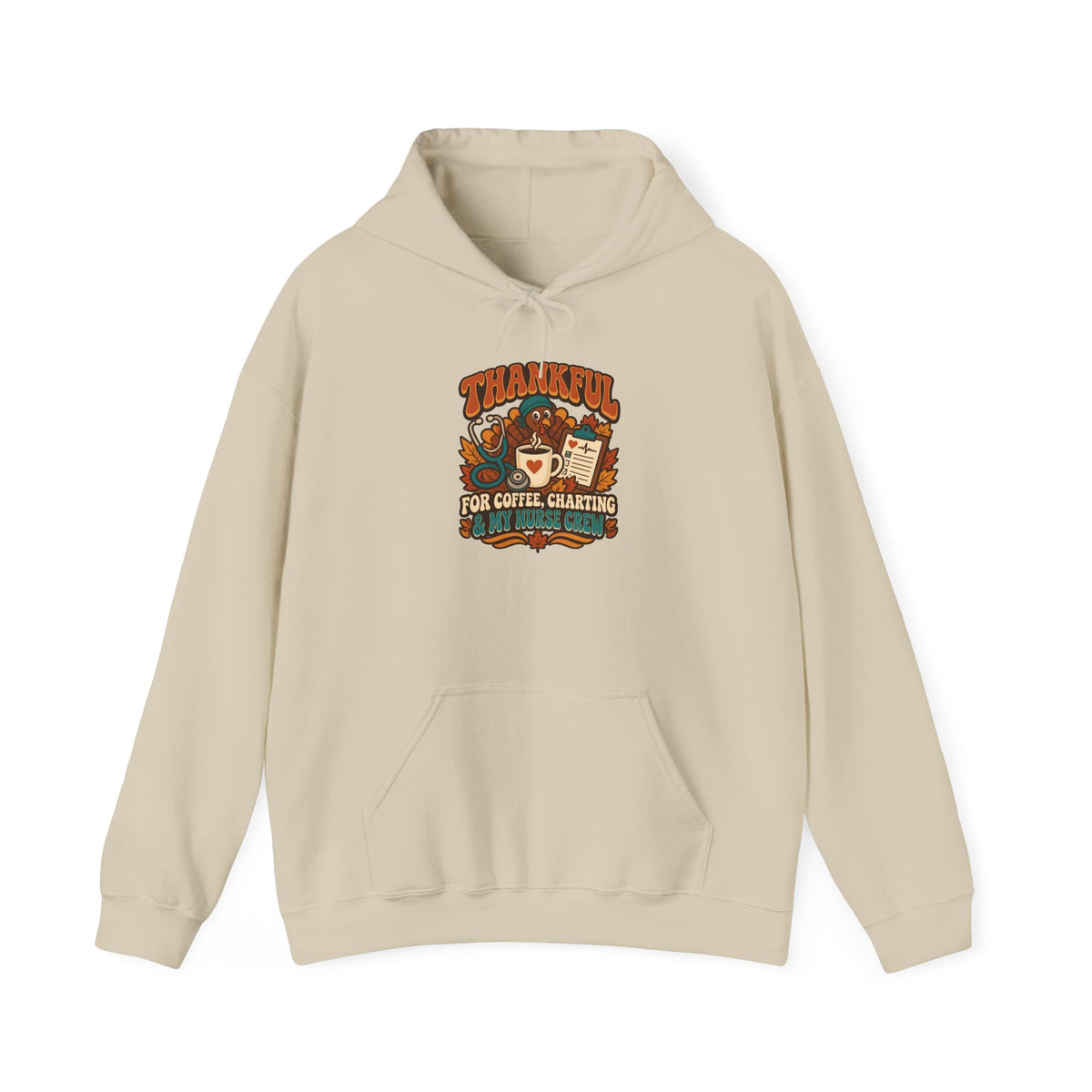 Thankful for Coffee Charting & My Nurse Crew Thanksgiving Nurse Hoodie