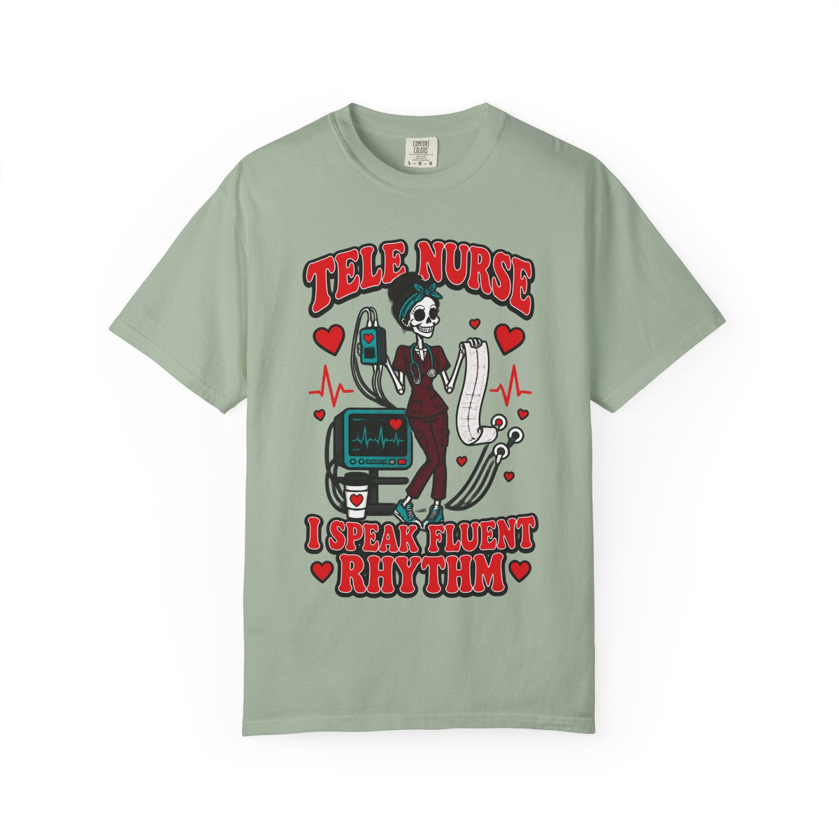 Tele Nurse I Speak Fluent Rhythm Skinny Skeleton Comfort Colors T-Shirt
