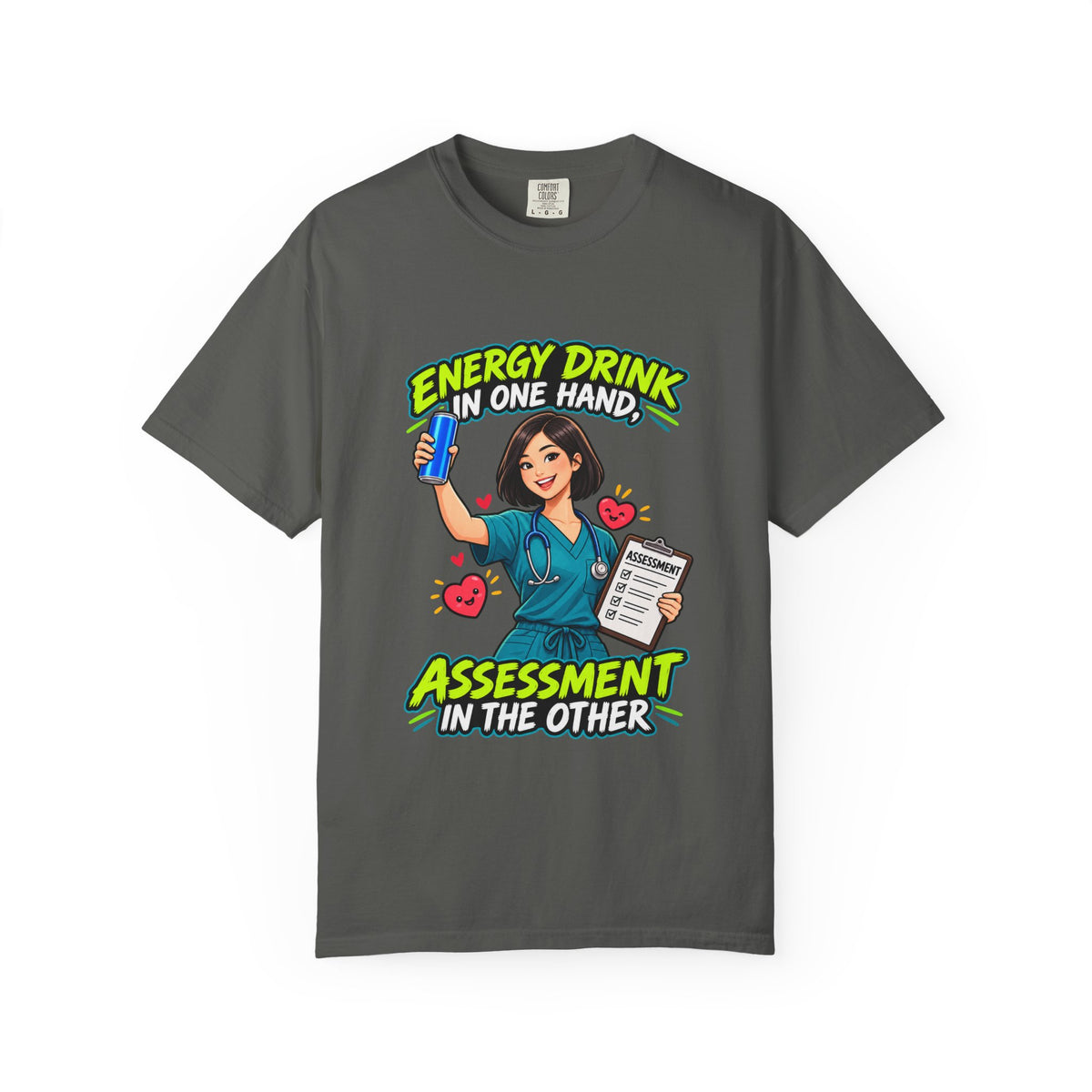 Energy Drink in One Hand Assessment in the Other Nurse Tee (Sleek Bob)