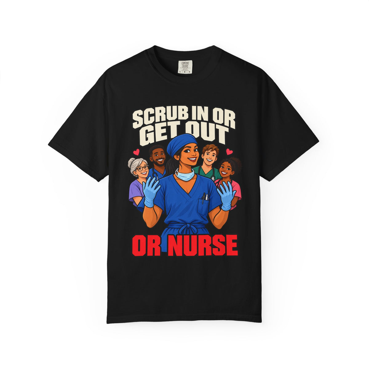 Scrub In or Get Out OR Women's Nurse Tee