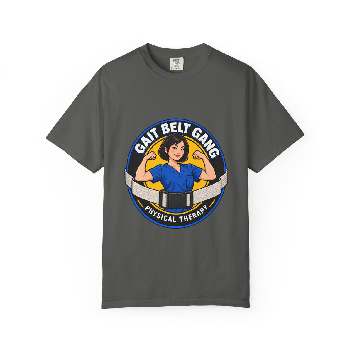 Gait Belt Gang Women's Physical Therapist Comfort Colors T-Shirt