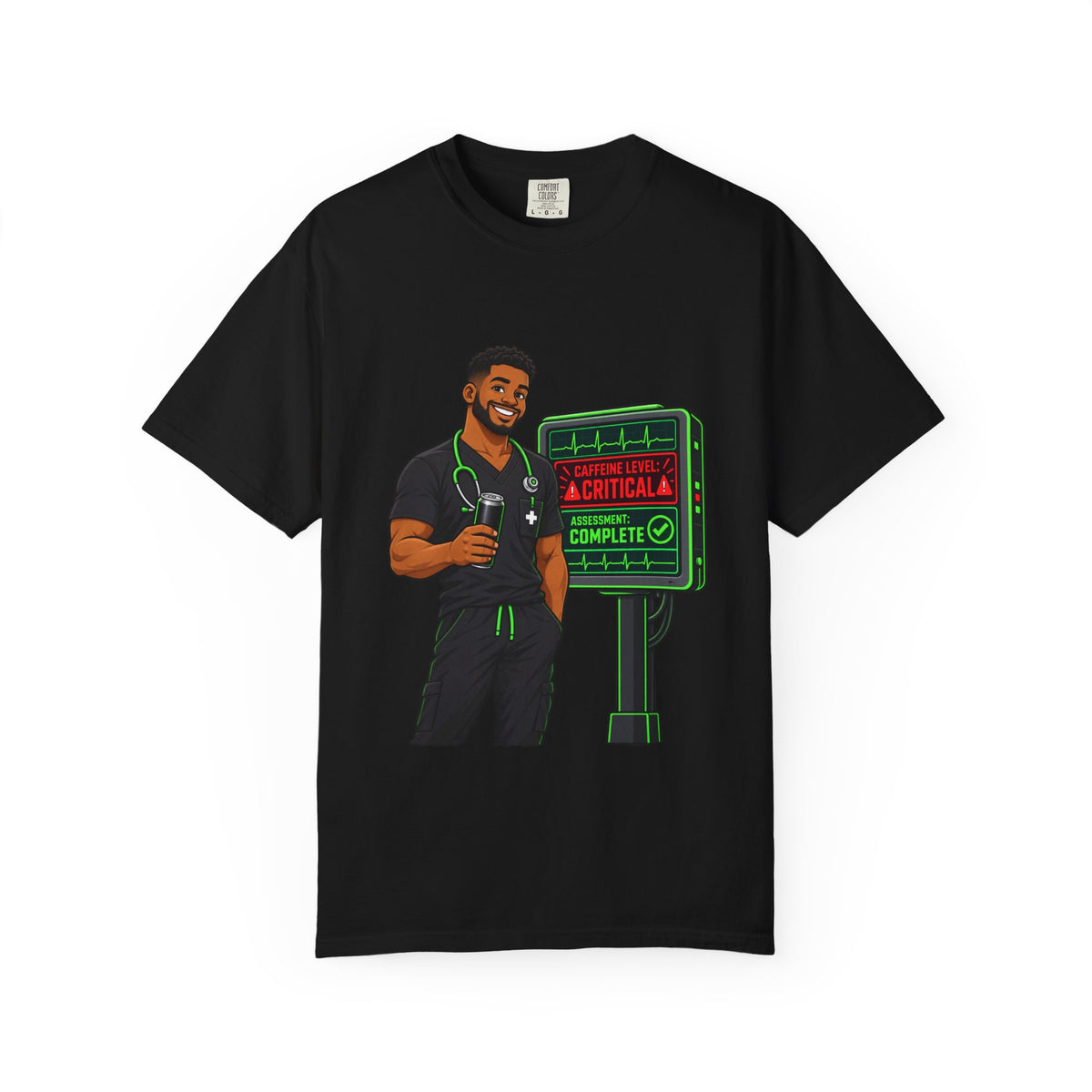 Caffeine Level Critical Assessment Complete Male Nurse Comfort Colors T-Shirt