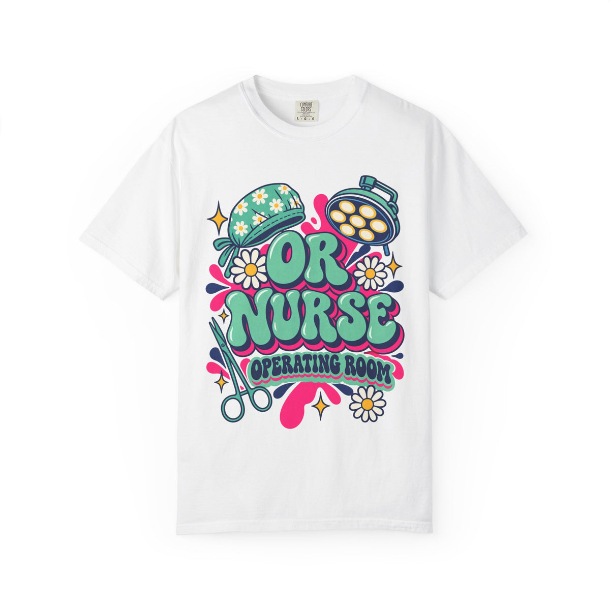 OR Nurse Operating Room Comfort Colors T-Shirt