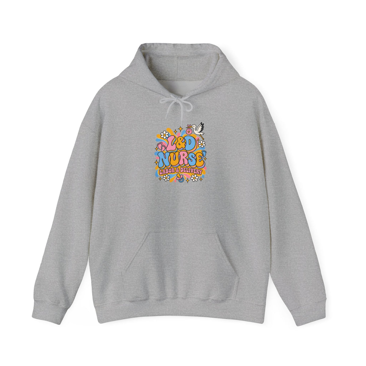 L&D Nurse Labor and Delivery Hoodie