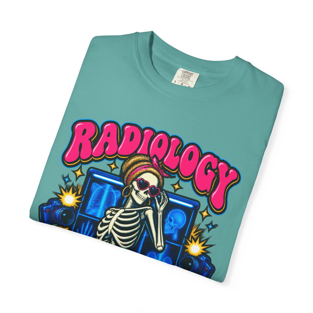 Radiology Where Everyone Is Beautiful on the Inside Skeleton Comfort Colors T-Shirt