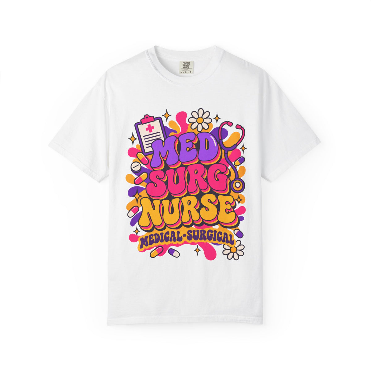Med Surg Nurse Medical-Surgical Comfort Colors T-Shirt