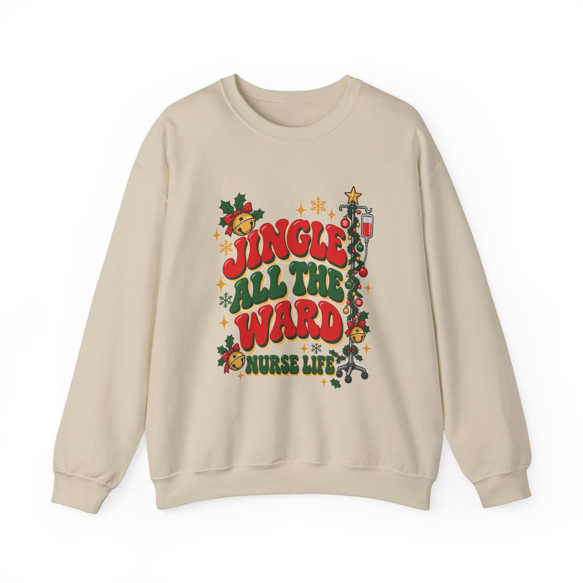 Jingle All the Ward Christmas Nurse Crewneck Sweatshirt