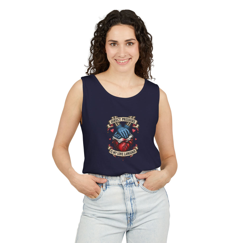 Direct Pressure Is My Love Language Skeleton ER Nurse Comfort Colors Tank Top