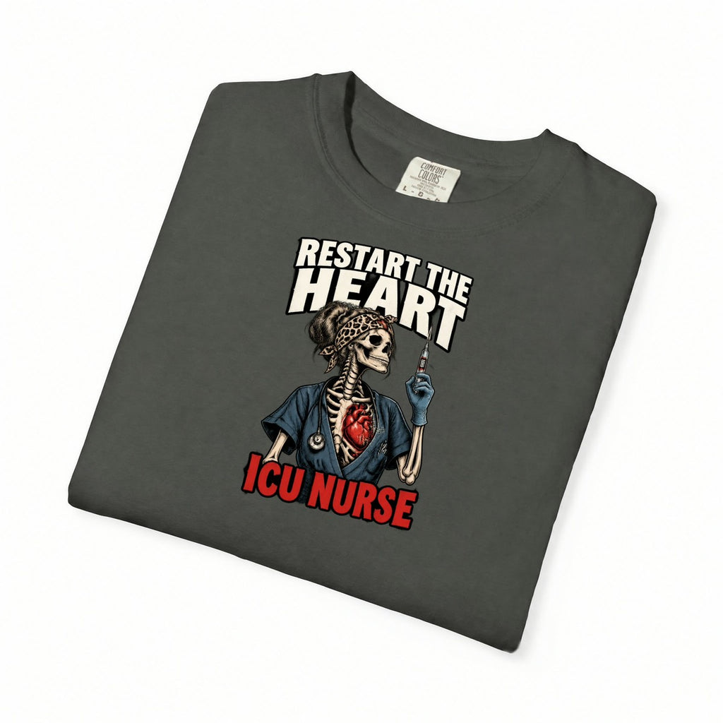 Restart the Heart Skeleton ICU Nurse Comfort Colors T-Shirt folded