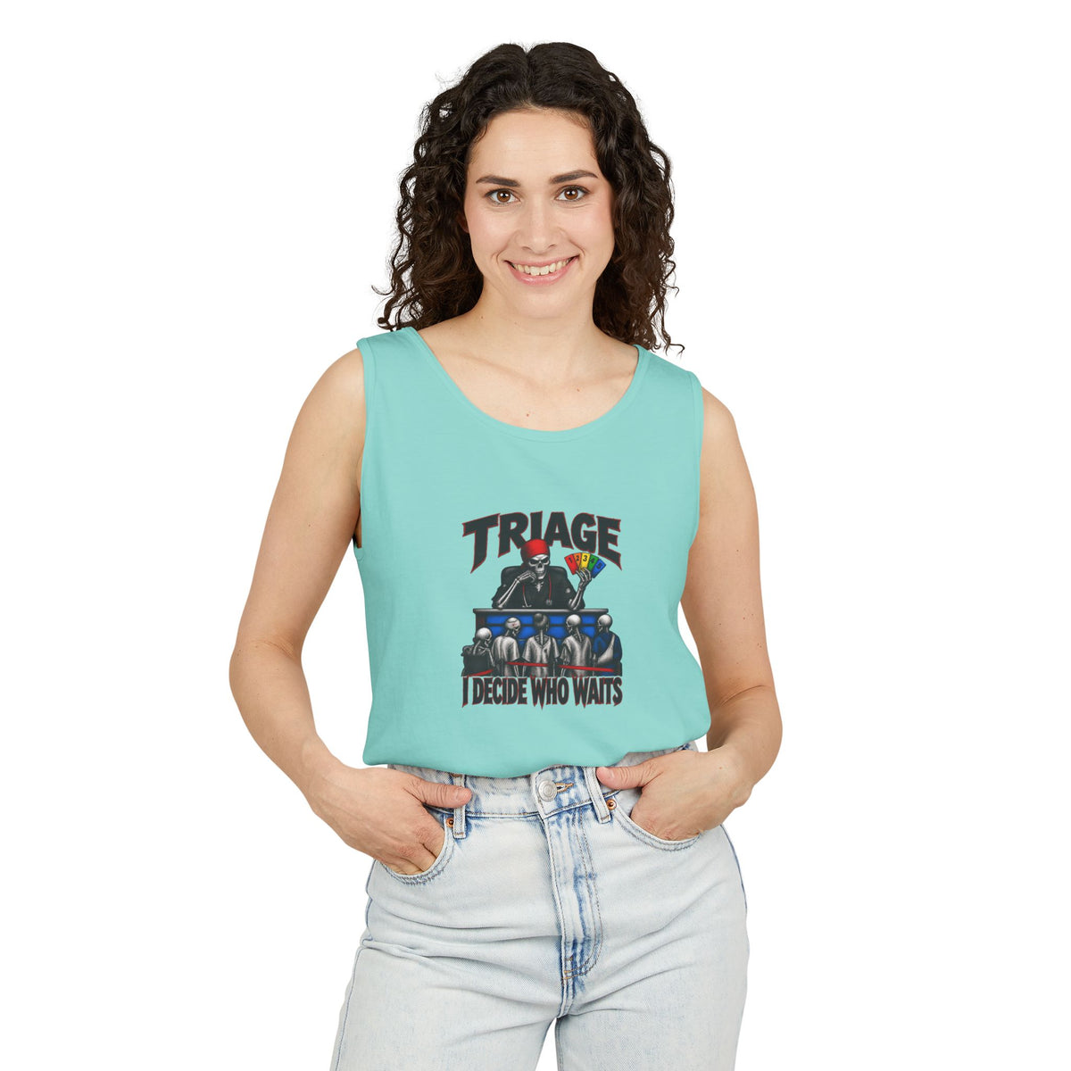 Triage I Decide Who Waits Skeleton ER Nurse Comfort Colors Tank Top