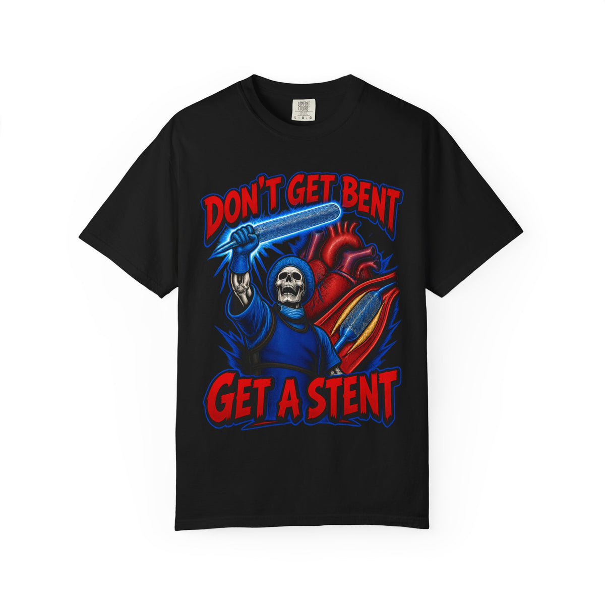 Don't Get Bent Get a Stent Skeleton Cardiac Nurse Comfort Colors T-Shirt