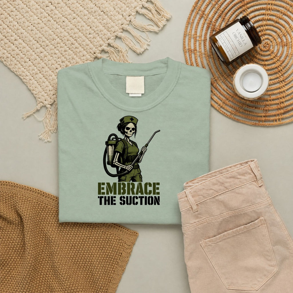 Embrace the Suction Skeleton Nurse Comfort Colors T-Shirt folded