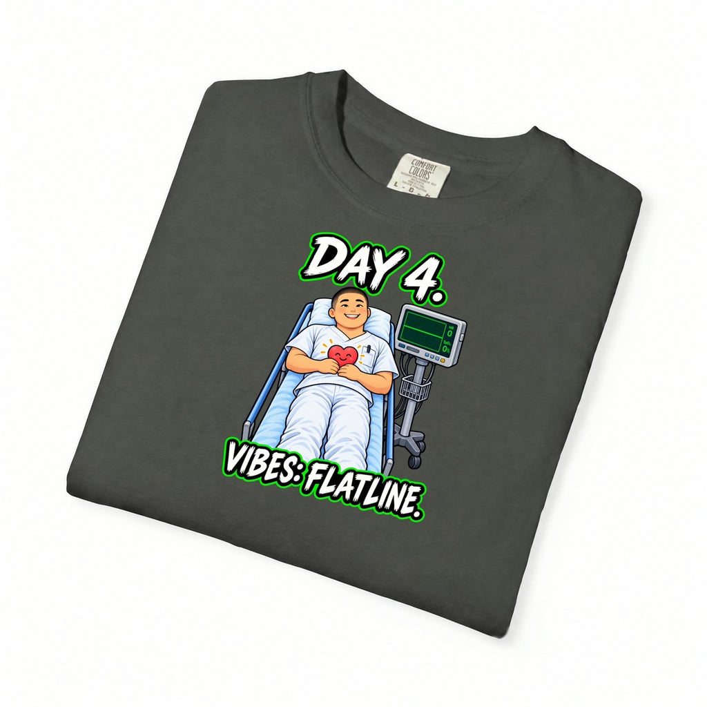 Day 4 Vibes Flatline Male Nurse Comfort Colors T-Shirt