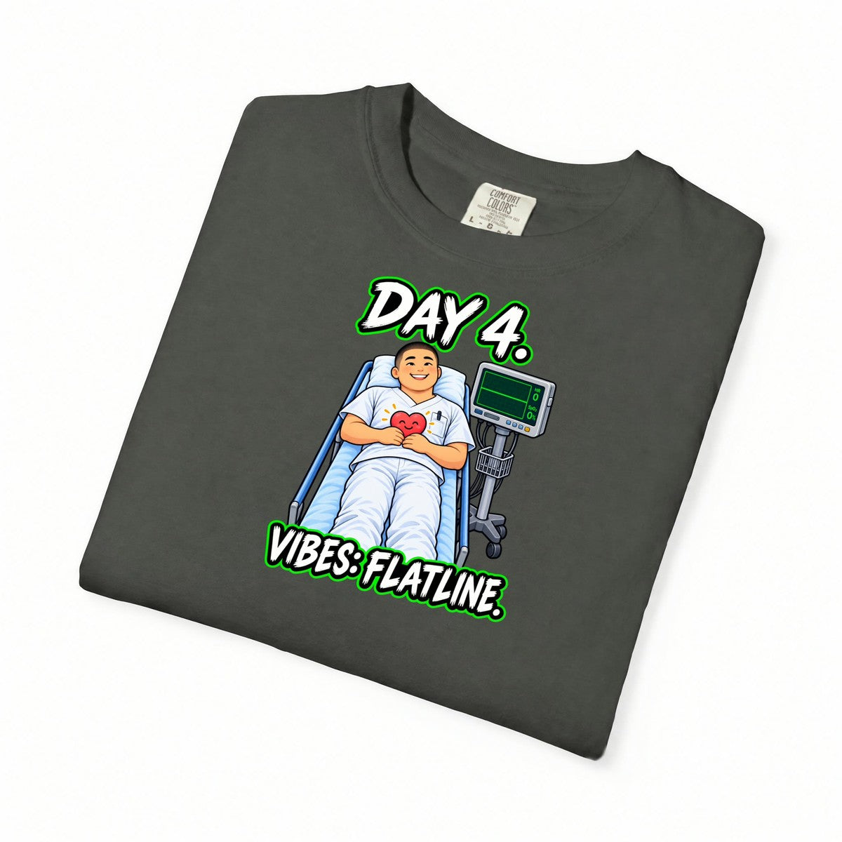 Day 4 Vibes Flatline Male Nurse Comfort Colors T-Shirt