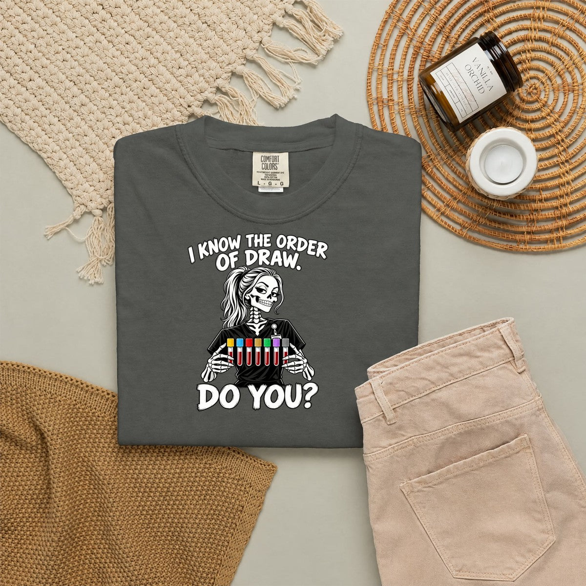I Know the Order of Draw Do You Skeleton Phlebotomist Comfort Colors T-Shirt folded