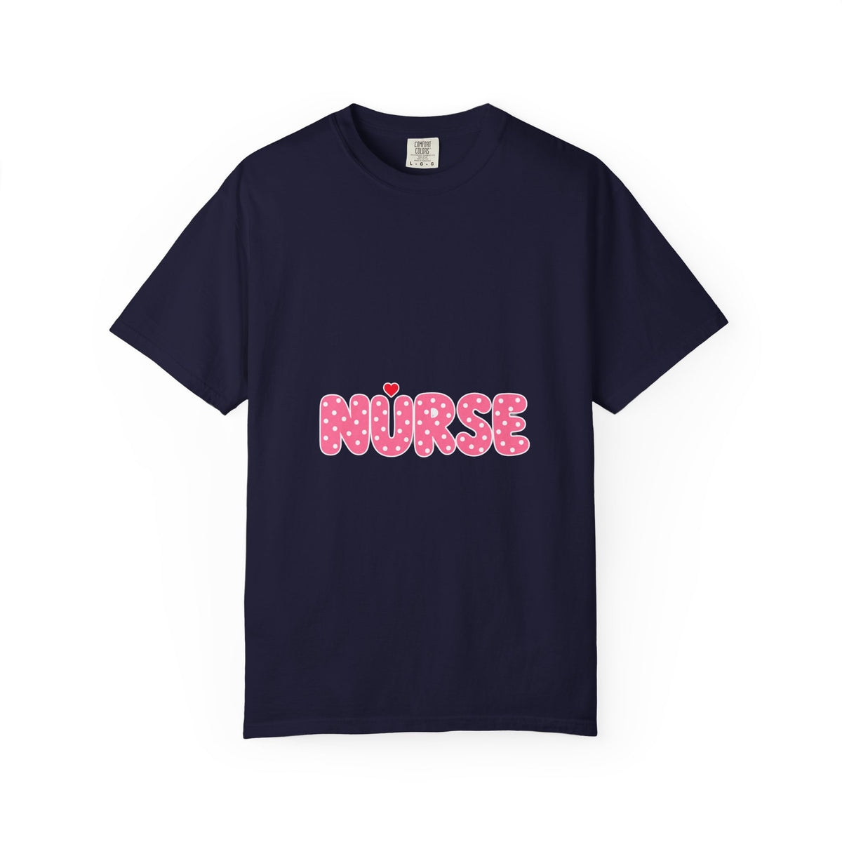 Nurse Pink Polka Dot Letters Comfort Colors T-Shirt