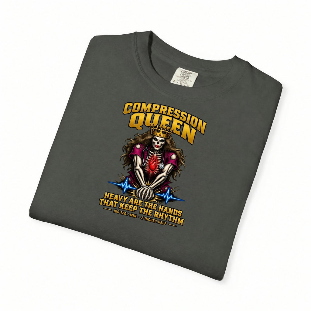 Compression Queen CPR Skeleton Nurse Comfort Colors T-Shirt folded