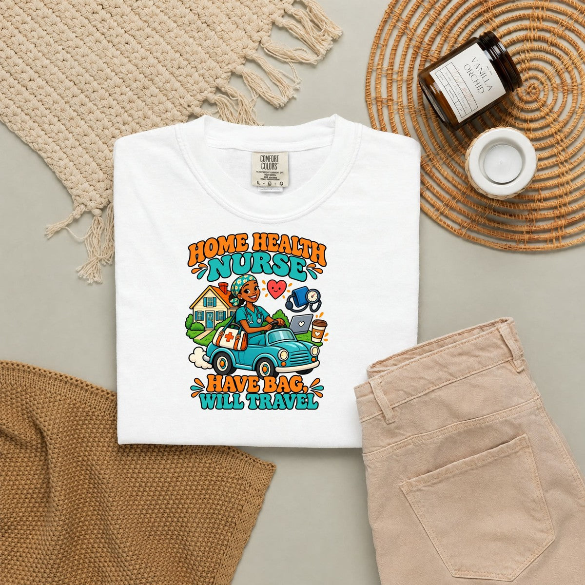 Home Health Nurse Have Bag Will Travel Tee