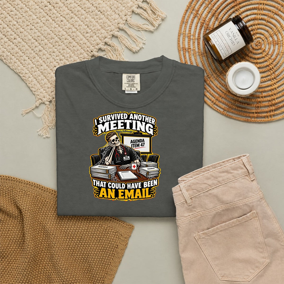 I Survived Another Meeting That Could Have Been an Email Male Nurse Manager Comfort Colors T-Shirt folded